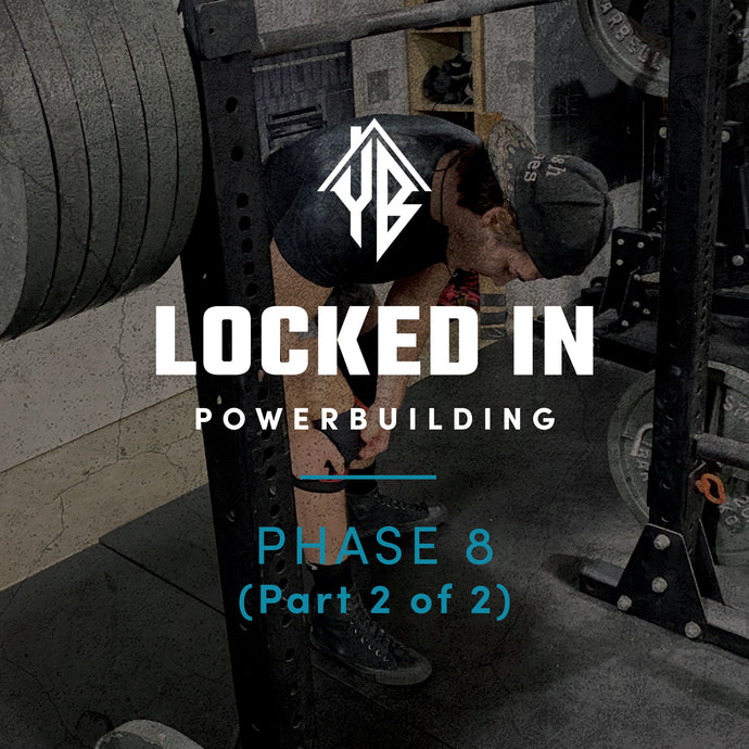 Locked In Phase 8 (2 of 2)